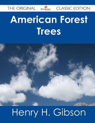 Book cover for American Forest Trees - The Original Classic Edition