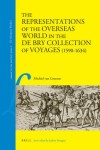 Book cover for The Representations of the Overseas World in the De Bry Collection of Voyages (1590-1634)