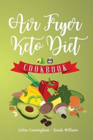 Cover of Air Fryer and Ket Diet Cookbook