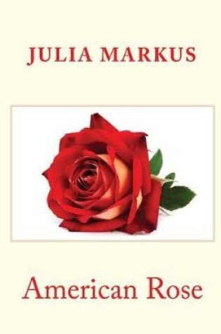 Cover of American Rose