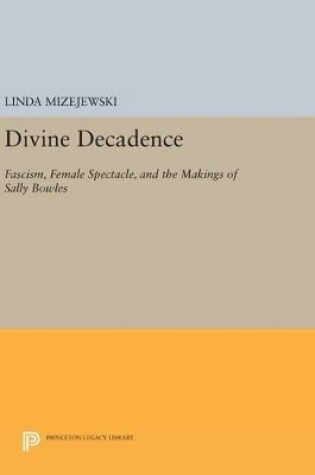 Cover of Divine Decadence