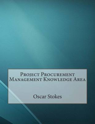 Book cover for Project Procurement Management Knowledge Area