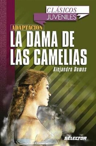 Cover of Dama de Las Camelias, La. Para Jovenes