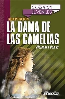 Book cover for Dama de Las Camelias, La. Para Jovenes