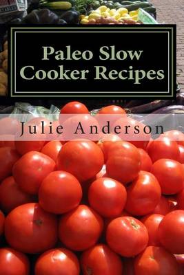 Book cover for Paleo Slow Cooker Recipes