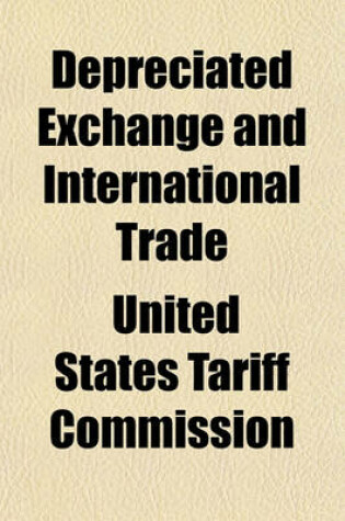 Cover of Depreciated Exchange and International Trade