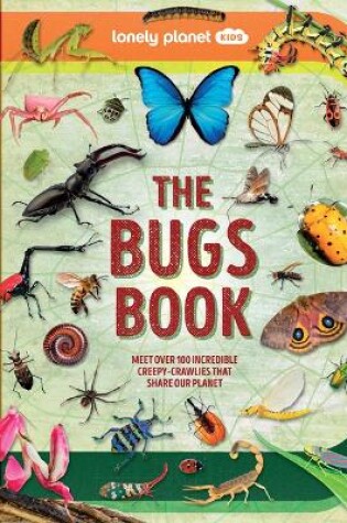 Cover of Lonely Planet Kids the Bugs Book