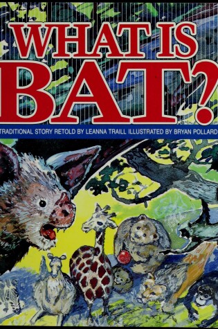 Cover of What is Bat? (G/R Ltr USA)