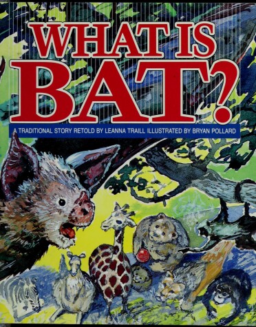 Book cover for What is Bat? (G/R Ltr USA)