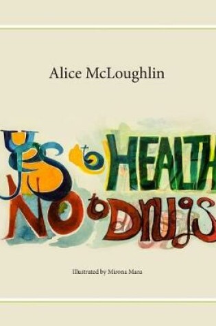 Cover of Yes to Health! No to drugs!