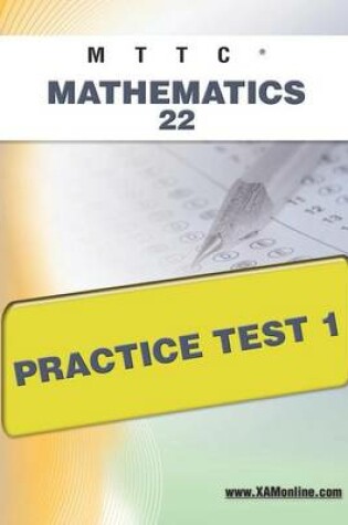 Cover of Mttc Mathematics 22 Practice Test 1