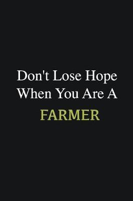 Book cover for Don't lose hope when you are a Farmer