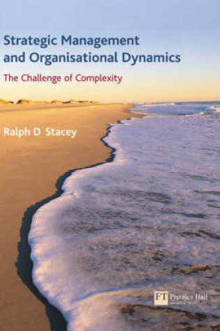 Cover of Strategic Management and Organisational Dynamics:The Challenge of     Complexity with                                                       Airline:A Strategic Management Simulation