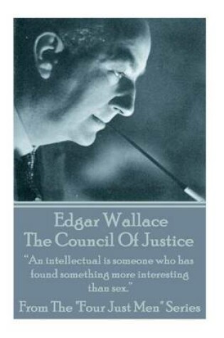 Cover of Edgar Wallace - The Council Of Justice