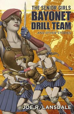 Book cover for The Senior Girls Bayonet Drill Team and Other Stories