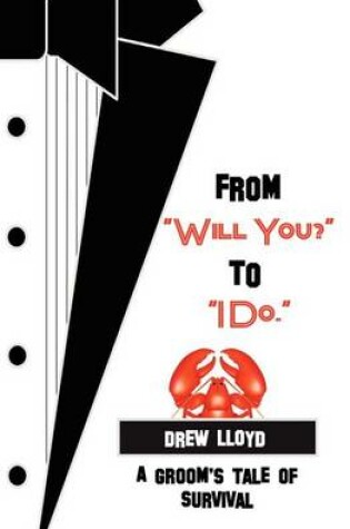 Cover of From "Will You?" to "I Do."