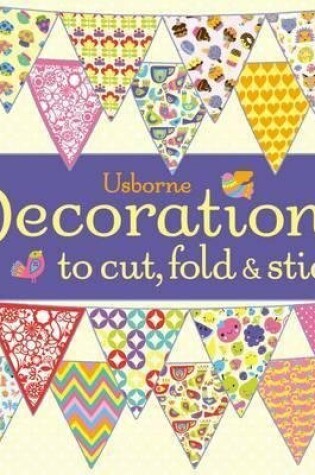 Cover of Decorations to Cut, Fold and Stick