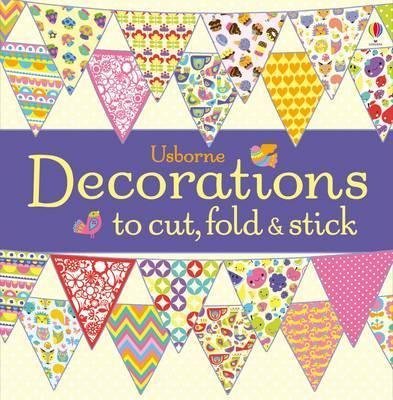 Cover of Decorations to Cut, Fold and Stick