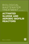 Book cover for Activated Sludge and Aerobic Biofilm Reactors