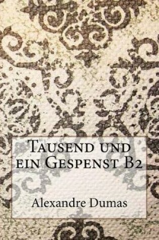 Cover of Tausend Und Ein Gespenst B2