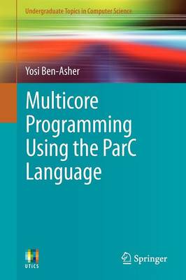 Cover of Multicore Programming Using the ParC Language