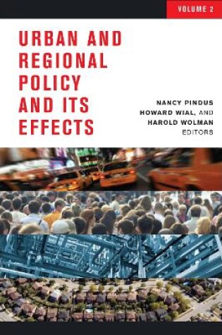 Cover of Urban and Regional Policy and Its Effects, Vol II