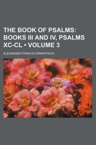 Cover of The Book of Psalms (Volume 3); Books III and IV, Psalms XC-CL