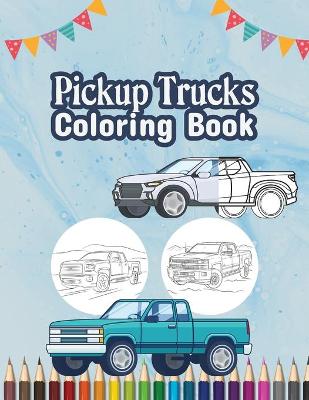 Book cover for Pickup Trucks Coloring Book