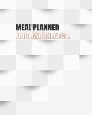 Cover of Meal Planner Food and Exercise