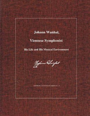 Book cover for Johann Wanhal, Viennese Symphonist