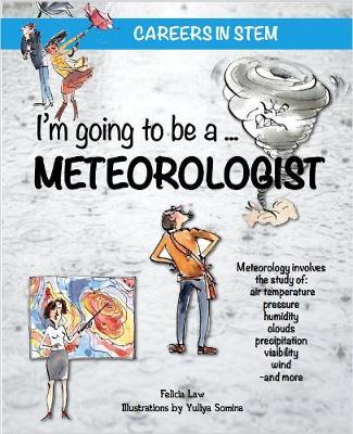 Book cover for I'm going to be a Meteorologist