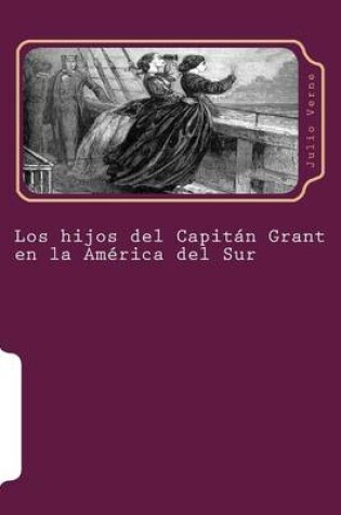 Cover of Los hijos del Capitan Grant en la America del Sur