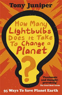 Book cover for How Many Lightbulbs Does It Take To Change A Planet?