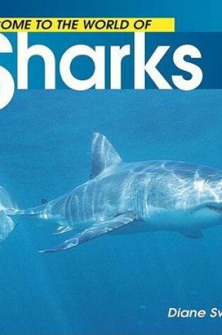 Cover of Welcome to the World of Sharks