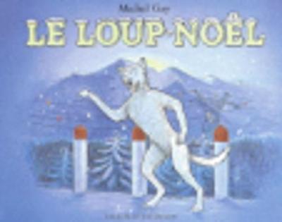 Book cover for Le loup noel