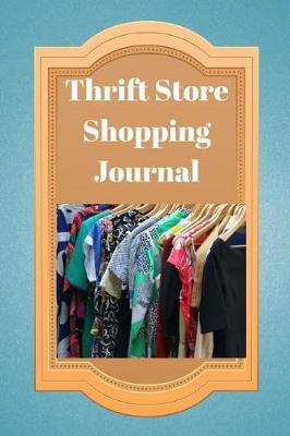 Book cover for Thrift Store Shopping Journal