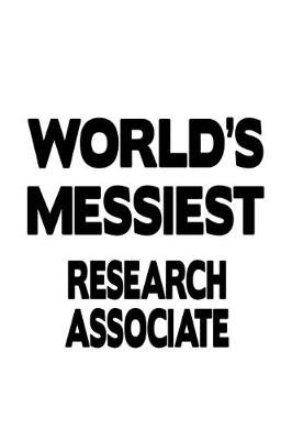 Book cover for World's Messiest Research Associate