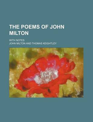 Book cover for The Poems of John Milton (Volume 2); With Notes