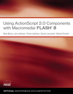 Book cover for Using ActionScript 2.0 Components with Macromedia Flash 8