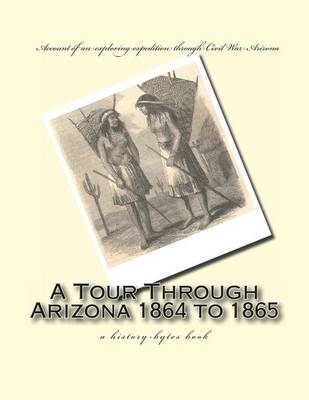 Book cover for A Tour Through Arizona 1864 to 1865