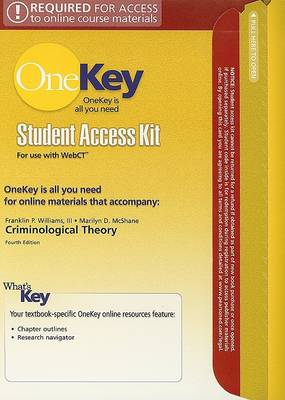 Book cover for OneKey WebCT, Student Access Kit, Criminology Theory