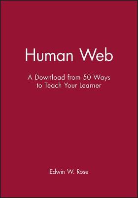 Book cover for Human Web - A Download from 50 Ways to Teach Your Learner