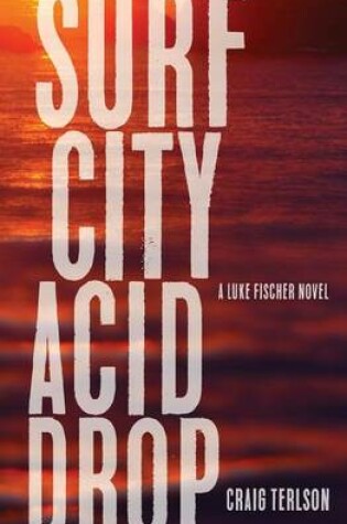 Cover of Surf City Acid Drop