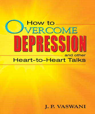 Book cover for How to Overcome Depression & Other Heart-to-Heart Talks