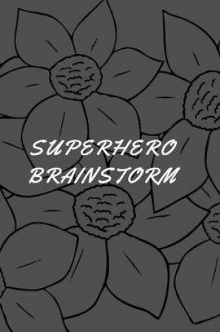 Cover of Superhero Brainstorm