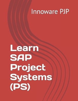 Book cover for Learn SAP Project Systems (PS)