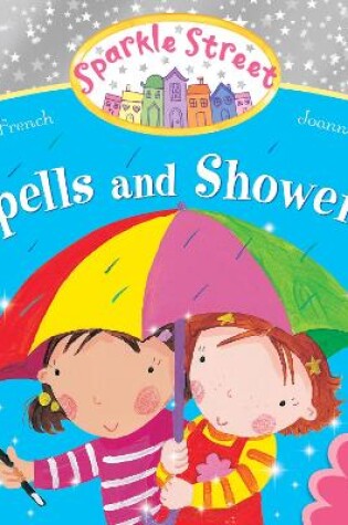 Cover of Sparkle Street: Spells and Showers