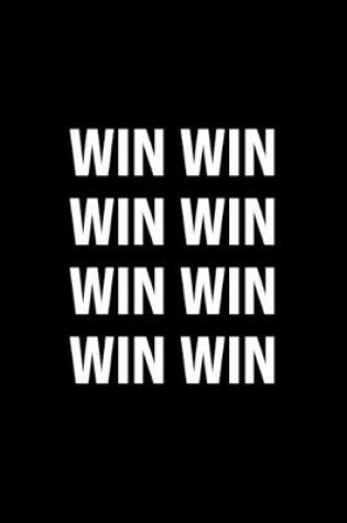 Cover of Win Win Win Win Win Win Win Win