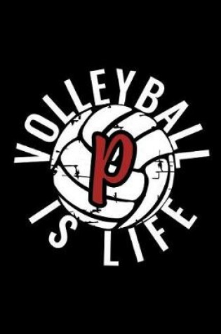 Cover of P Monogram Initial Volleyball Journal