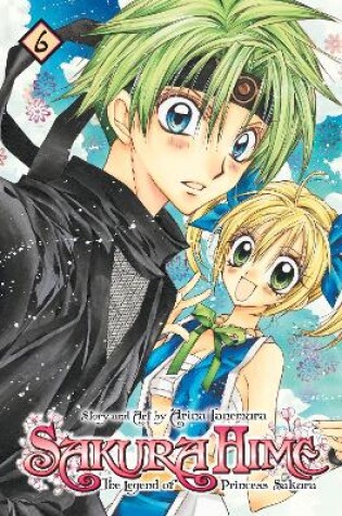 Cover of Sakura Hime: The Legend of Princess Sakura, Vol. 6